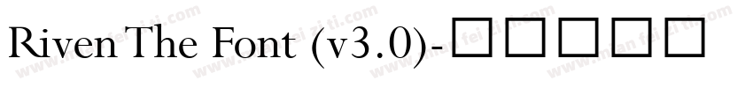 Riven The Font (v3.0)字体转换